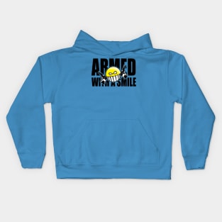 Armed with a smile Kids Hoodie